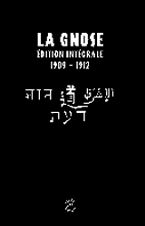 GUENON René La Gnose : édition intégrale 1909-1912. Fac-similé de tous les numéros de la revue Librairie Eklectic