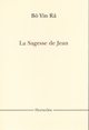 BÔ YIN RÂ La sagesse de Jean Librairie Eklectic