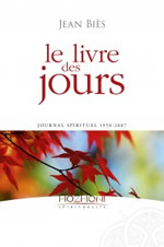 BIES Jean Le livre des jours - Journal spirituel 1950-2007 Librairie Eklectic
