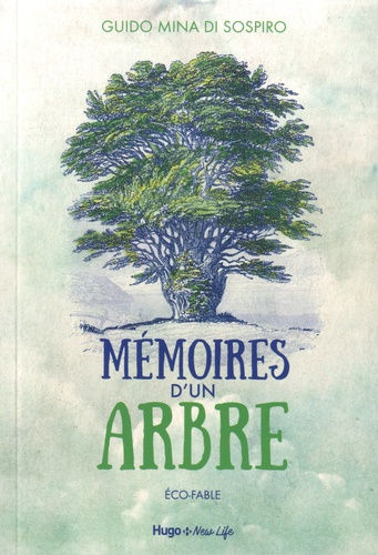 GUIDO MINA DI SOSPIRO Mémoires d´un arbre  Librairie Eklectic