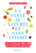 MERCOLA Joseph Dr La santé au naturel et sans effort Librairie Eklectic