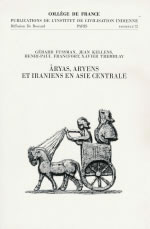 Collectif Aryas, Aryens et Iraniens en Asie Centrale Librairie Eklectic