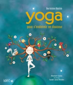 GATES Mariam & HINDER Sarah Jane (illustrations) Yoga pour s´endormir en douceur. Une histoire illustrée Librairie Eklectic