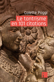 POGGI Colette Le tantrisme en 101 citations 
 Librairie Eklectic