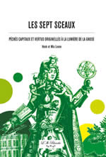 LEENE Mia & Henk Les sept sceaux. Péchés capitaux et vertus originelles à la lumière de la gnose (édition 1989) Librairie Eklectic