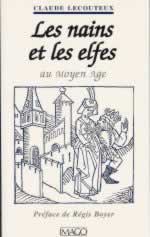 LECOUTEUX Claude Les Nains et les Elfes au Moyen Age (Préface Régis Boyer) Librairie Eklectic