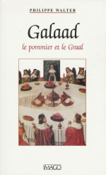 WALTER Philippe Galaad. Le pommier et le Graal Librairie Eklectic