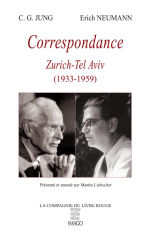 JUNG C. G. & NEUMANN Erich Correspondance. Zurich - Tel Aviv (1933-1959). Librairie Eklectic