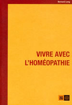 LONG Bernard Vivre avec l´homéopathie Librairie Eklectic