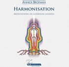 BROFMAN Annick et Martin Harmonisation - Méditations de guérison guidées (CD) Librairie Eklectic