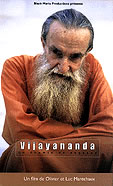 MARECHAUX Olivier et Luc Vijayananda, un chemin de sagesse. DVD. Témoignages de A. Desjardins, J. Vigne & Shri Mahesh Librairie Eklectic