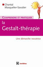 MASQUELIER-SAVATIER Chantal Comprendre et pratiquer la gestalt-thérapie - Une démarche novatrice Librairie Eklectic