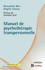 BLIN Bernadette & CHAVAS Brigitte Manuel de thérapie transpersonnelle (préface de Stanislav Grof) Librairie Eklectic