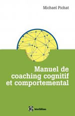 PICHAT Michael Manuel de coaching cognitif et comportemental  Librairie Eklectic