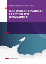 DE BREBISSON Guillaume & BRAMI Marc Comprendre et pratiquer la psychologie biodynamique Librairie Eklectic