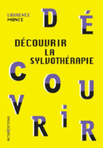 MONCE Laurence Découvrir la sylvothérapie Librairie Eklectic