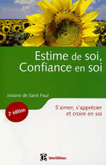 SAINT-PAUL Josiane de Estime de soi, confiance de soi. Les fondements de notre équilibre personnel et social (2ème édition) Librairie Eklectic