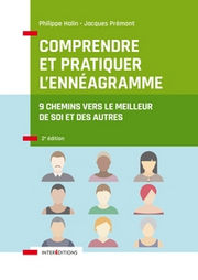 HALIN Philippe & PREMONT Jacques Comprendre et pratiquer l´ennéagramme. 9 chemins vers le meilleur de soi et des autres Librairie Eklectic