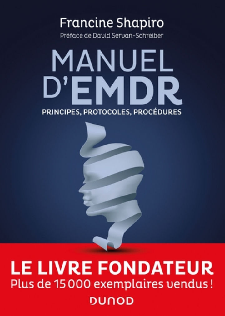 SHAPIRO Debbie Manuel d´EMDR. Principes, protocoles, procédures Librairie Eklectic