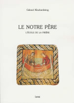 KLOCKENBRING Gérard Le Notre père. L´école de la prière Librairie Eklectic