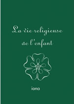 - La vie religieuse de l´enfant  Librairie Eklectic