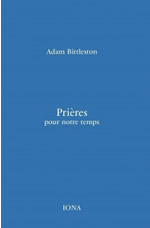 BITTLESTON Adam  Prières pour notre temps - Bilingue Librairie Eklectic