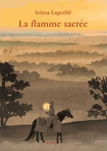 LAGERLÖF Selma La flamme sacrée Librairie Eklectic