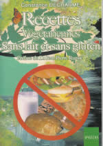 DECHARME Constance Recettes végétariennes sans lait et sans gluten --- non disponible actuellement Librairie Eklectic