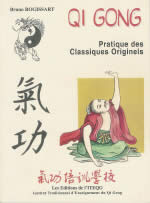 ROGISSART Bruno QI GONG Pratique des Classiques originels Librairie Eklectic