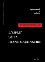 HUTCHINSON William Esprit de la franc-maÃ§onnerie (LÂ´) : confÃ©rences morales et explicatives Librairie Eklectic