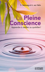 HEHN (von) S. & A. La Pleine Conscience - Apprendre à méditer au quotidien Librairie Eklectic
