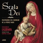 CARE Katia (dir) - Ensemble LIGERIANA  Scala Dei - Polyphonies en l´honneur de la Vierge Marie - CD  Librairie Eklectic