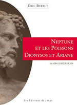 BERRUT Eric Neptune et les Poissons. Dionysos et Ariane Librairie Eklectic