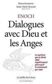 JOVANOVIC Pierre & BRUYANT Anne-Marie Enoch. Dialogues avec Dieu et les Anges Librairie Eklectic