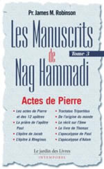 ROBINSON James M. Les manuscrits de Nag Hammadi - Tome 3, Actes de Pierre Librairie Eklectic