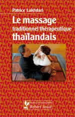 LAKHDARI Patrice Massage thérapeutique thaïlandais (Le) Librairie Eklectic