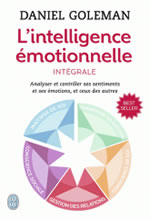 GOLEMAN Daniel L´intelligence émotionnelle - Intégrale  Librairie Eklectic