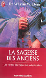 DYER Wayne W. Sagesse des anciens Librairie Eklectic