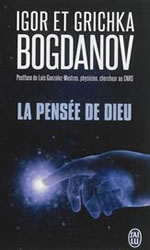 BOGDANOV Grishka et Igor La pensée de Dieu  Librairie Eklectic