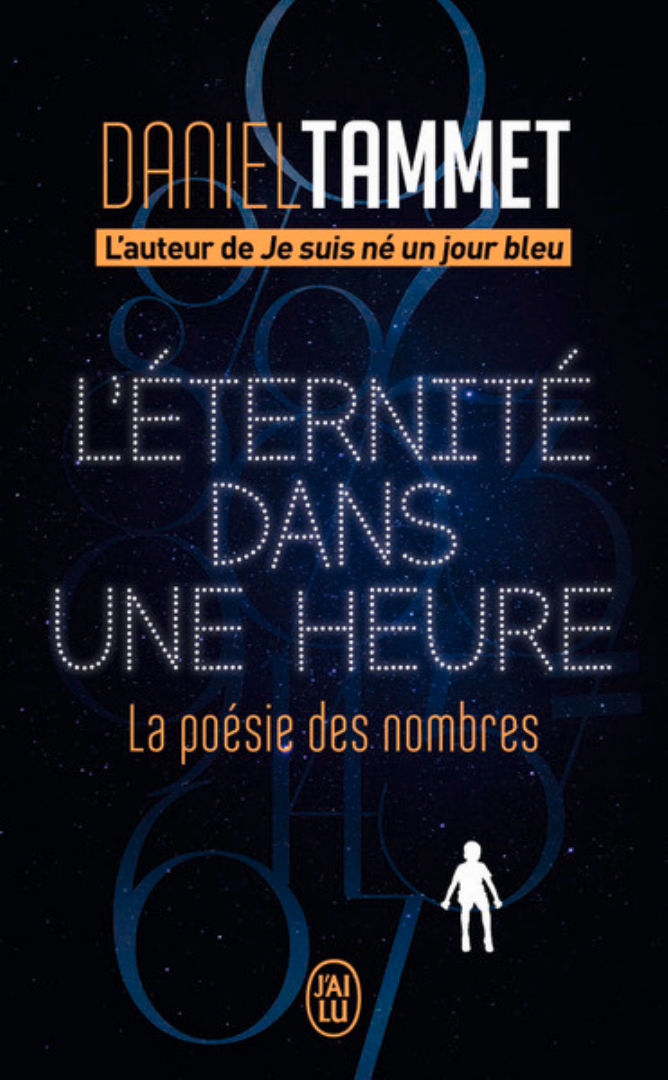 TAMMET Daniel L´éternité dans une heure. La poésie des nombres Librairie Eklectic