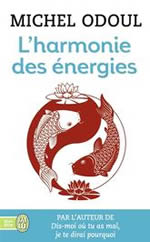 ODOUL Michel L´harmonie des énergies. Guide de la pratique taoïste Librairie Eklectic