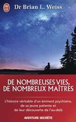 WEISS Brian De nombreuses vies, de nombreux maîtres Librairie Eklectic