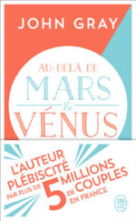 GRAY John Au-delà de Mars & Vénus. Passer à un amour supérieur Librairie Eklectic