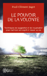 JAGOT Paul-Clément Le Pouvoir de la volonté Librairie Eklectic