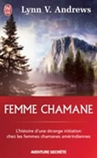 ANDREWS Lynn Femme chamane Librairie Eklectic