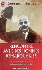 GURDJIEFF Georges Ivanovitch Rencontre avec des hommes remarquables Librairie Eklectic