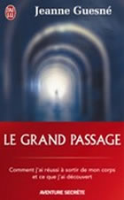 GUESNE Jeanne Le grand passage - Les leçons tirées de mes voyages hors du corps Librairie Eklectic