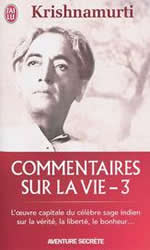 KRISHNAMURTI Jiddu Commentaires sur la vie - Tome 3 Librairie Eklectic