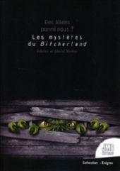 KIRCHER Fabrice & KIRCHER Daniel Des Aliens parmi nous ? Les mystères de Bitcherland Librairie Eklectic