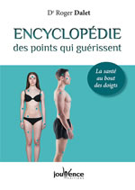 DALET Roger Dr Encyclopédie des points qui guérissent - la santé au bout des doigts Librairie Eklectic